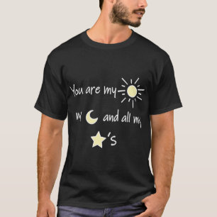 Meine Sonne, Mond und Sterne T-Shirt