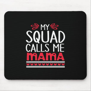 Meine Squad nennt mich Mama Mousepad