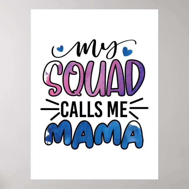 Meine Squad nennt mich Mama Poster (Vorne)