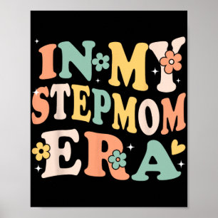 Meine Stiefmutter-Ära Lustig Sarkastisch Groovy Re Poster