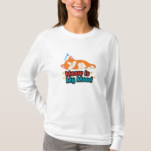 Meine Stimmung ist Miauen Katzenwitz T-Shirt