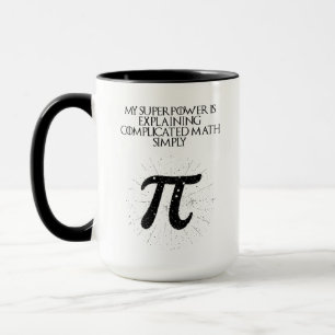Meine Superkraft: komplizierte Mathematik einfach Tasse