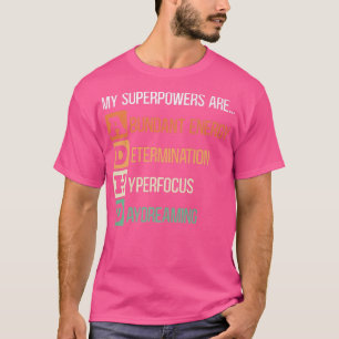 Meine Superkräfte sind ADHS Warrior Embrace Neurod T-Shirt