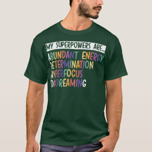 Meine Superkräfte sind ADHS Warrior Embrace Neurod T-Shirt
