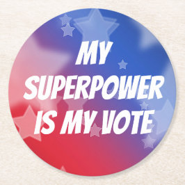 Meine Supermacht ist meine Stimme Runder Pappuntersetzer