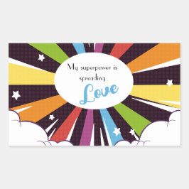 Meine Supermacht verbreitet Liebe. Rechteckiger Aufkleber