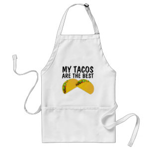 MEINE TACOS SIND DIE BESTEN KÜCHENSCHÜRZEN SCHÜRZE