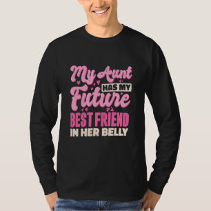 Meine Tante hat meine zukünftige beste Freundin in T-Shirt