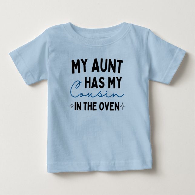 Meine Tante hat meinen Cousin im Ofen Baby T-shirt (Vorderseite)