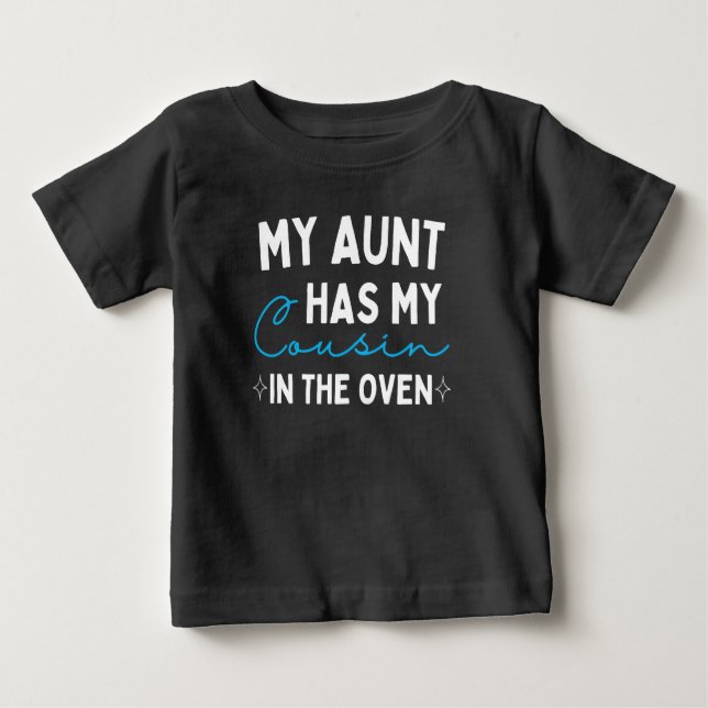 Meine Tante hat meinen Cousin im Ofen Baby T-shirt (Vorderseite)