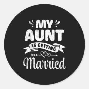 Meine Tante heiratet Hochzeit Heiratet Onkel Nicht Runder Aufkleber