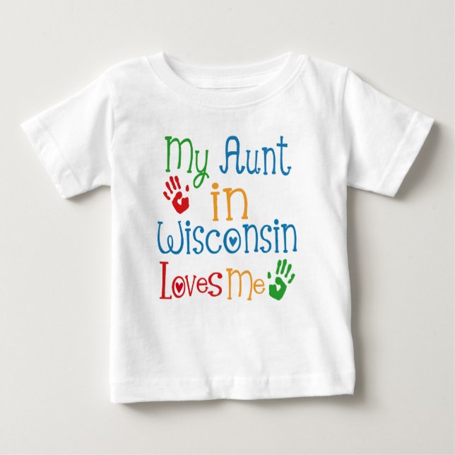 Meine Tante in Wisconsin Lieben Baby T-shirt (Vorderseite)