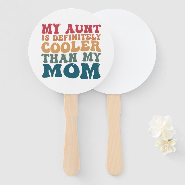 Meine Tante ist definitiv Cool als meine Mama Fächer (Vorne und Hinten)