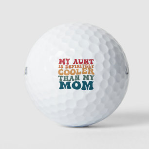 Meine Tante ist definitiv Cool als meine Mama Golfball
