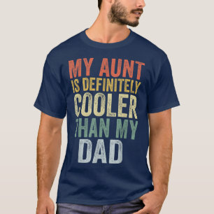 Meine Tante ist definitiv Cool als meine Vater Tan T-Shirt