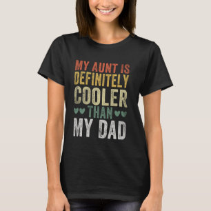Meine Tante ist definitiv Cool als meine Vater Tan T-Shirt
