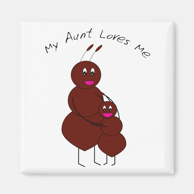 Meine Tante Lieben Me Ant Magnet (Vorne)