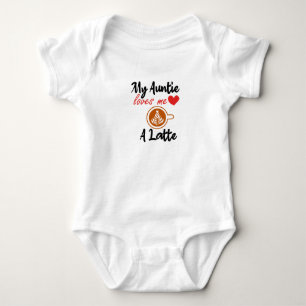 Meine Tante liebt mich sehr Ein Latte-Baby-Shower- Baby Strampler
