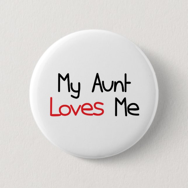 Meine Tante Loves Me Button (Vorderseite)