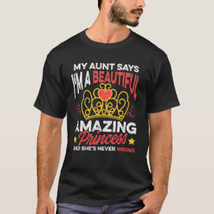 Meine Tante sagt, ich bin eine schöne Phantastisch T-Shirt
