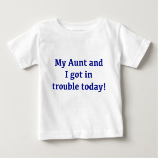 Meine Tante und ich got im Problem heute Baby T-shirt