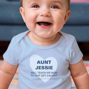 Meine Tante wird mir beibringen, wie man nicht erw Baby Strampler