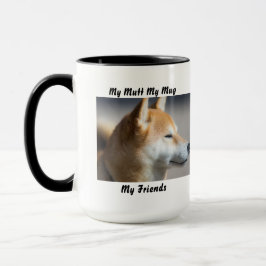 Meine Tasse Mutt meine Freunde.
