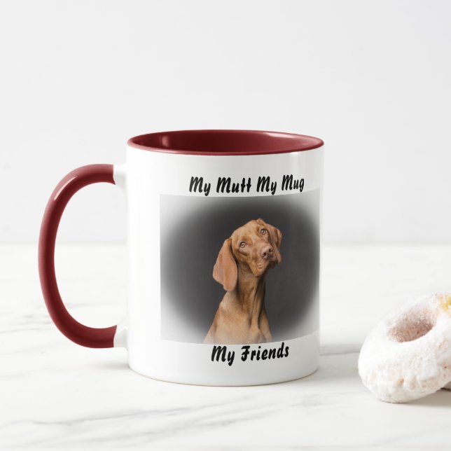 Meine Tasse Mutt meine Freunde. (Mit Donut)
