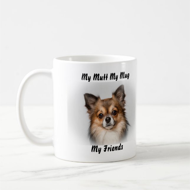 Meine Tasse Mutt meine Freunde. (Links)