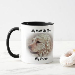 Meine Tasse Mutt meine Freunde.