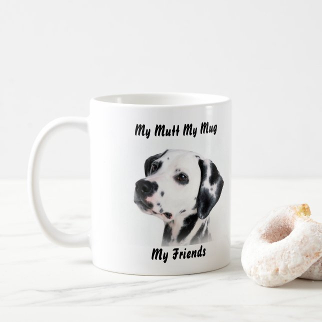 Meine Tasse Mutt meine Freunde. (Mit Donut)