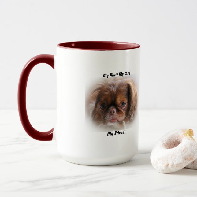 Meine Tasse Mutt meine Freunde. (Mit Donut)
