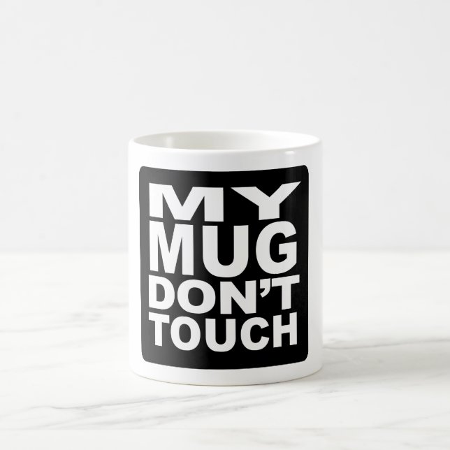Meine Tasse tun nicht Touch (Mittel)