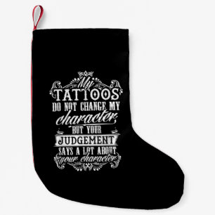 Meine Tattoos ändern mein Zeichengeschenk Tattoo Kleiner Weihnachtsstrumpf