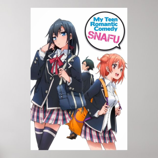 Meine Teen Romantic Comedy SNAFU Poster (Vorne)