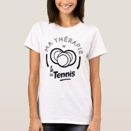Meine Tennistherapie T-Shirt