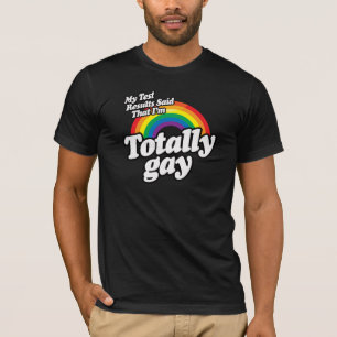 MEINE TESTERGEBNISSE SAGTEN HOMOSEXUELLES T-Shirt