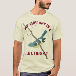 Meine Therapie ist ein Blaukehlchen-Vogelbeobachte T-Shirt