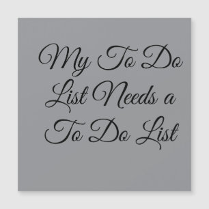 Meine To-Do-Liste braucht eine To-Do-Liste 😂 Magnetkarte