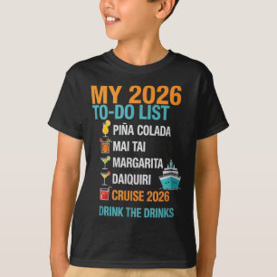 Meine To-Do-Liste für 2026 - Lustiges Kreuzfahrt-G T-Shirt