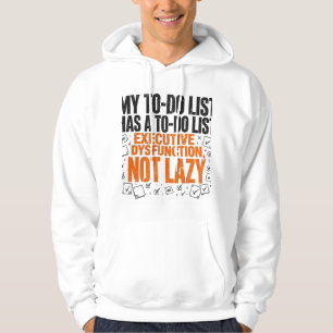 Meine To-Do-Liste hat eine To-Do-Liste Lustiger AD Hoodie