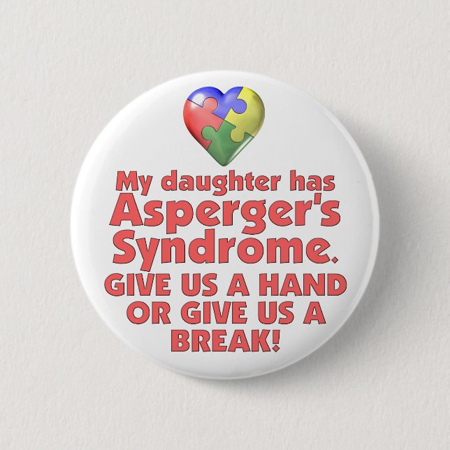 Meine Tochter hat Aspergers Button (Vorderseite)