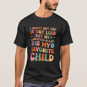 Meine Tochter im Jura ist meine liebste Mutter T-Shirt