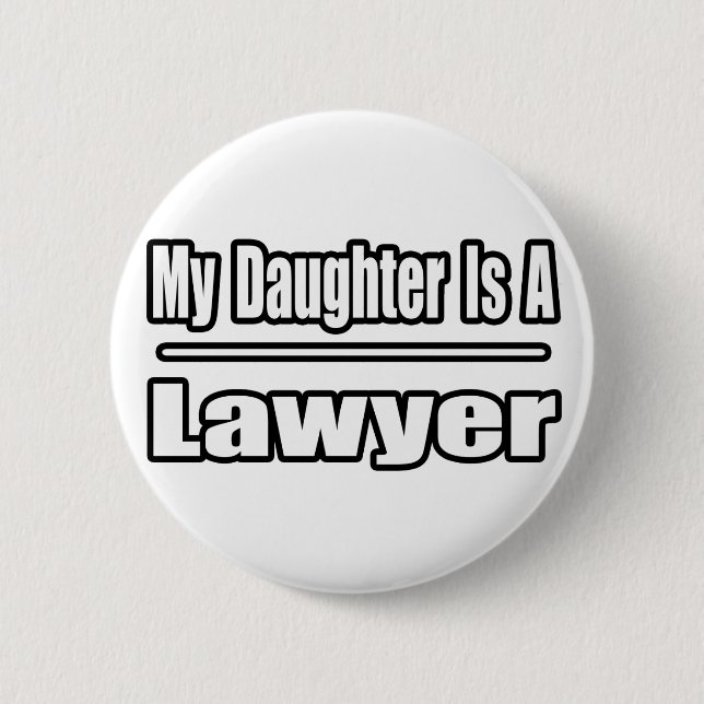 Meine Tochter ist Anwältin Button (Vorderseite)