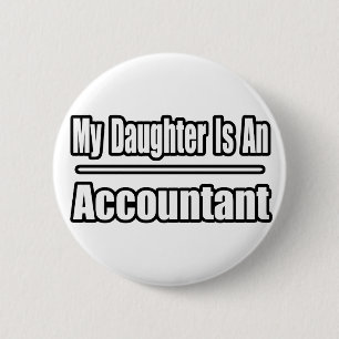 Meine Tochter ist Buchhalterin Button