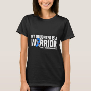Meine Tochter ist ein Krieger Typ 1 Diabetes-Bewus T-Shirt