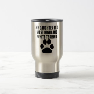 Meine Tochter ist ein Westhochland weißes Terrier Reisebecher