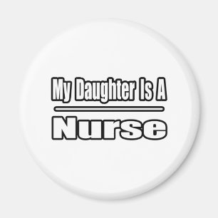 Meine Tochter ist Krankenschwester Magnet