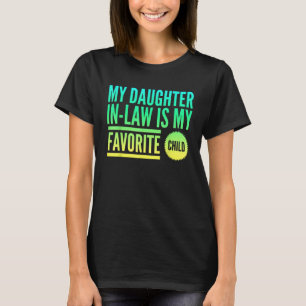 Meine Tochter ist mein Lieblingskind Vathers Da T-Shirt