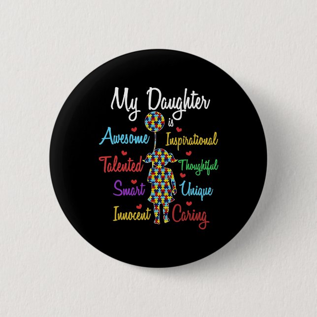 Meine Tochter Liebe Puzzle Autistic Cool Autismus  Button (Vorderseite)